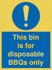 This bin is for disposable BBQs only